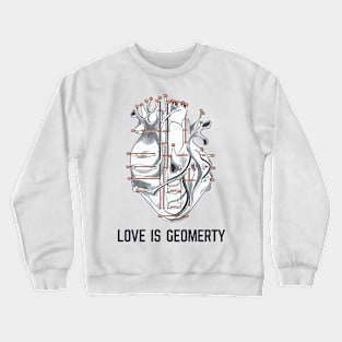 LOVE GEOMETRY 2 Crewneck Sweatshirt